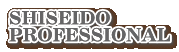 SHISEIDO PROFESSIONAL